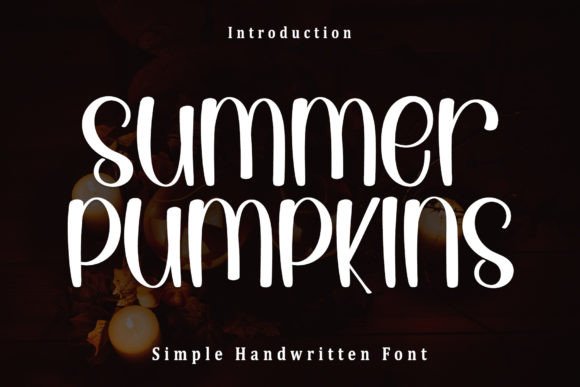 Summer Pumpkins: A Timeless Script Handwritten Font for Branding